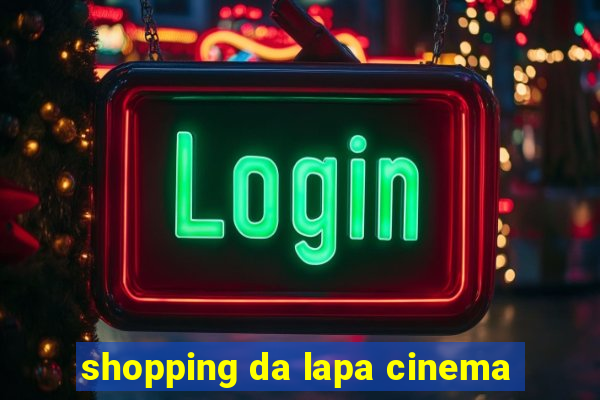 shopping da lapa cinema